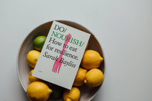 Load image into Gallery viewer, Do Nourish - How to eat for resilience