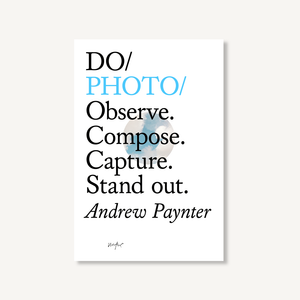 Do Photo - Observe. Compose. Capture. Stand out.
