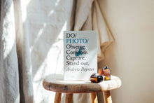 Load image into Gallery viewer, Do Photo - Observe. Compose. Capture. Stand out.