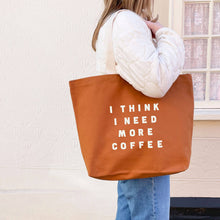 Load image into Gallery viewer, I Think I Need More Coffee - Tan Tote Bag - BTS CONCEPT STORE