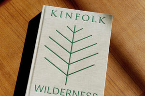 Kinfolk | Wilderness Book