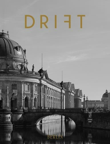 DRIFT magazine volume 13 | Berlin