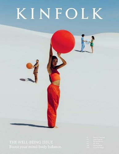 Kinfolk Issue 47 | Well-being
